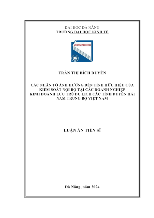 Các Nhân Tố Ảnh Hưởng Đến Tính Hữu Hiệu Của Kiểm Soát Nội Bộ - Trường Hợp Các Doanh Nghiệp Kinh Doanh Lưu Trú Du Lịch Các Tỉnh Duyên Hải Nam Trung Bộ Việt Nam