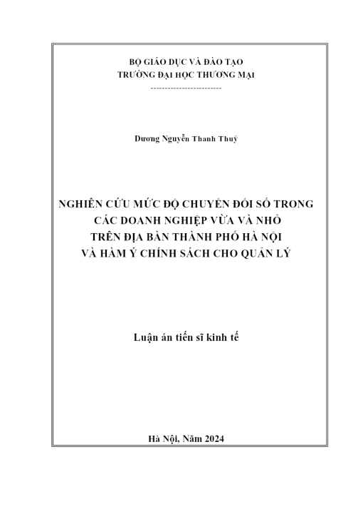 Nghiên Cứu Mức Độ Chuyển Đổi Số Trong Các Doanh Nghiệp Vừa Và Nhỏ Trên Địa Bàn Thành Phố Hà Nội Và Hàm Ý Chính Sách Cho Quản Lý