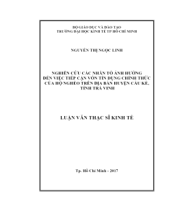 Nghiên Cứu Các Nhân Tố Ảnh Hưởng Đến Việc Tiếp Cận Vốn Tín Dụng Chính Thức Của Hộ Nghèo Trên Địa Bàn Huyện Cầu Kè, Tỉnh Trà Vinh