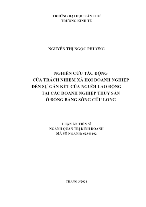 Nghiên Cứu Tác động Của Trách Nhiệm Xã Hội Doanh Nghiệp Đến Sự Gắn Kết Của Người Lao Động Tại Các Doanh Nghiệp Thủy Sản Ở Đồng Bằng Sông Cửu Long