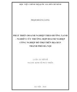 Phát Triển Doanh Nghiệp Theo Hướng Xanh - Nghiên Cứu Trường Hợp Doanh Nghiệp Công Nghiệp Hỗ Trợ Trên Địa Bàn Thành Phố Hà Nội