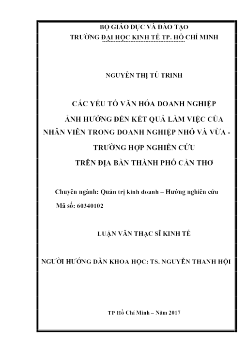 Các Yếu Tố Văn Hóa Doanh Nghiệp Ảnh Hưởng Đến Kết Quả Làm Việc Của Nhân Viên Trong Doanh Nghiệp Nhỏ Và Vừa - Trường Hợp Nghiên Cứu Trên Địa Bàn Thành Phố Cần Thơ