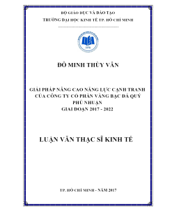 Giải Pháp Nâng Cao Năng Lực Cạnh Tranh Của Công Ty Cổ Phần Vàng Bạc Đá Quý Phú Nhuận Giai Đoạn 2017 - 2022