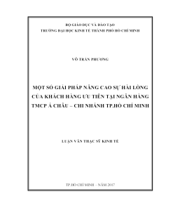 Một Số Giải Pháp Nâng Cao Sự Hài Lòng Của Khách Hàng Ưu Tiên Tại Ngân Hàng TmcP Á Châu - Chi Nhánh Tp.Hcm