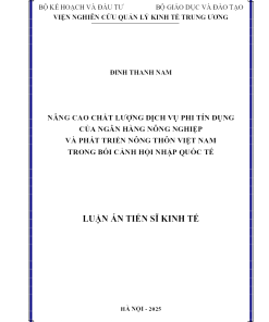 Nâng Cao Chất Lượng Dịch Vụ Phi Tín Dụng Của Ngân Hàng Nông Nghiệp Và Phát Triển Nông Thôn Việt Nam Trong Bối Cảnh Hội Nhập Quốc Tế