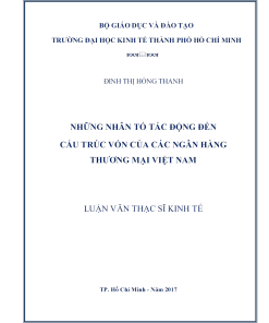 Những Nhân Tố Tác Động Đến Cấu Trúc Vốn Của Các Ngân Hàng Thương Mại Việt Nam