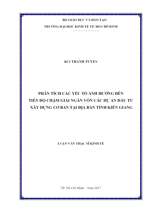 Phân Tích Các Yếu Tố Ảnh Hưởng Đến Tiến Độ Chậm Giải Ngân Vốn Các Dự Án Đầu Tư Xây Dựng Cơ Bản Tại Địa Bàn Tỉnh Kiên Giang