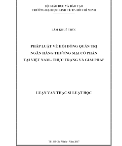 Pháp Luật Về Hội Đồng Quản Trị Ngân Hàng Thương Mại Cổ Phần Tại Việt Nam - Thực Trạng Và Giải Pháp