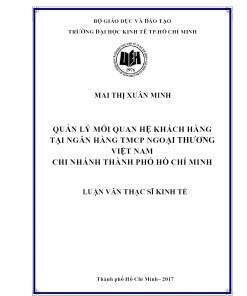 Quản Lý Mối Quan Hệ Khách Hàng Tại Ngân Hàng Tmcp Ngoại Thương Việt Nam - Chi Nhánh Thành Phố Hồ Chí Minh