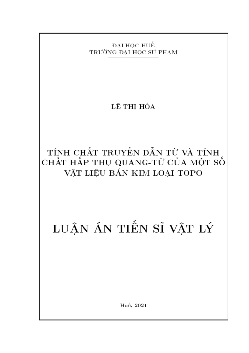 Tính Chất Truyền Dẫn Từ Và Tính Chất Hấp Thụ Quang-Từ Của Một Số Vật Liệu Bán Kim Loại Topo