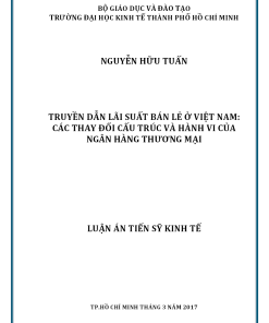 Truyền Dẫn Lãi Suất Bán Lẻ Ở Việt Nam: Các Thay Đổi Cấu Trúc Và Hành Vi Của Ngân Hàng Thương Mại