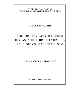 Ảnh Hưởng Của Các Tỷ Số Tài Chính Đến Hành Vi Điều Chỉnh Lợi Nhuận Của Các Công Ty Niêm Yết Tại Việt Nam