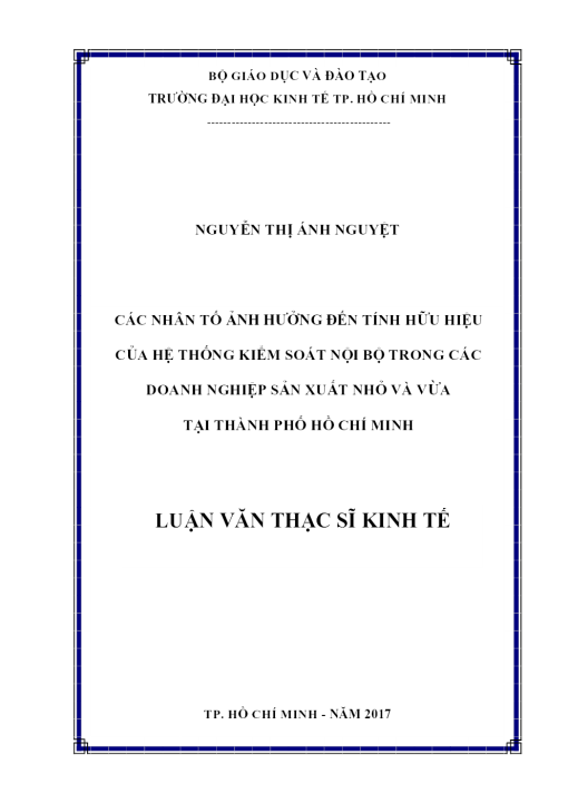 Các Nhân Tố Ảnh Hưởng Đến Tính Hữu Hiệu Của Hệ Thống Kiểm Soát Nội Bộ Trong Các Doanh Nghiệp Sản Xuất Nhỏ Và Vừa Tại Thành Phố Hồ Chí Minh