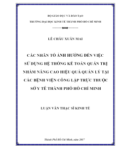 Các Nhân Tố Ảnh Hưởng Đến Việc Sử Dụng Hệ Thống Kế Toán Quản Trị Nhằm Nâng Cao Hiệu Quả Quản Lý Tại Các Bệnh Viện Công Lập Trực Thuộc Sở Y Tế Thành Phố Hồ Chí Minh