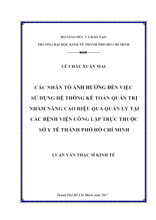 Các Nhân Tố Ảnh Hưởng Đến Việc Sử Dụng Hệ Thống Kế Toán Quản Trị Nhằm Nâng Cao Hiệu Quả Quản Lý Tại Các Bệnh Viện Công Lập Trực Thuộc Sở Y Tế Thành Phố Hồ Chí Minh