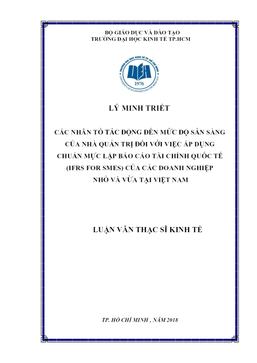 Các Nhân Tố Tác Động Đến Mức Độ Sẵn Sàng Của Nhà Quản Trị Đối Với Việc Áp Dụng Chuẩn Mực Lập Báo Cáo Tài Chính Quốc Tế (Ifrs For Smes) Của Các Doanh Nghiệp Nhỏ Và Vừa Tại Việt Nam