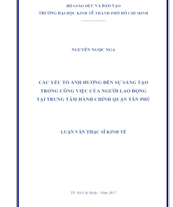 Các Yếu Tố Ảnh Hưởng Đến Sự Sáng Tạo Trong Công Việc Của Người Lao Động Tại Trung Tâm Hành Chính Quận Tân Phú