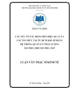 Các Yếu Tố Tác Động Đến Hiệu Quả Của Các Tổ Chức Tại Tp. Hcm Khi Áp Dụng Hệ Thống Quản Lý Chất Lượng Iso 9001: 2008/ Iso 9001: 2015