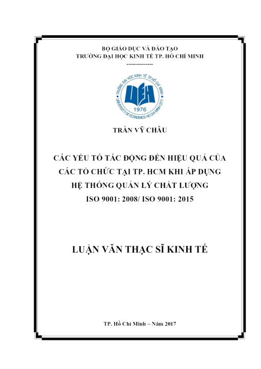 Các Yếu Tố Tác Động Đến Hiệu Quả Của Các Tổ Chức Tại Tp. Hcm Khi Áp Dụng Hệ Thống Quản Lý Chất Lượng Iso 9001: 2008/ Iso 9001: 2015
