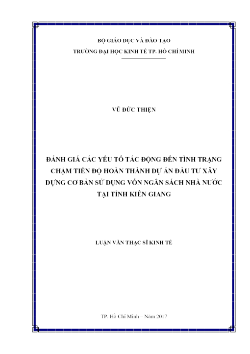 Đánh Giá Các Yếu Tố Tác Động Đến Tình Trạng Chậm Tiến Độ Hoàn Thành Dự Án Đầu Tư Xây Dựng Cơ Bản Sử Dụng Vốn Ngân Sách Nhà Nước Tại Tỉnh Kiên Giang