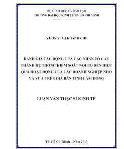 Đánh Giá Tác Động Của Các Nhân Tố Cấu Thành Hệ Thống KSNB Đến Hiệu Quả Hoạt Động Của Các DN Nhỏ Và Vừa Trên Địa Bàn Tỉnh Lâm Đồng