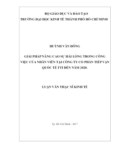 Giải Pháp Nâng Cao Sự Hài Lòng Trong Công Việc Của Nhân Viên Tại Công Ty Cổ Phần Tiếp Vận Quốc Tế Fti Đến Năm 2020