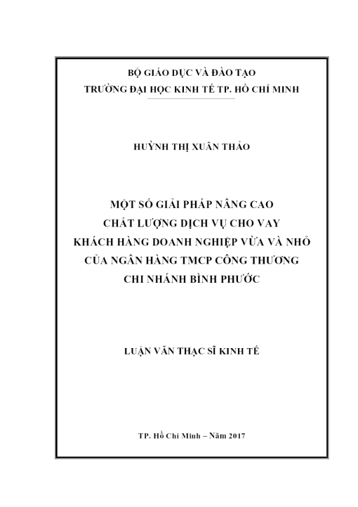 Một Số Giải Pháp Nâng Cao Chất Lượng Dịch Vụ Cho Vay Khách Hàng Doanh Nghiệp Vừa Và Nhỏ Của Ngân Hàng TmcP Công Thương Chi Nhánh Bình Phước