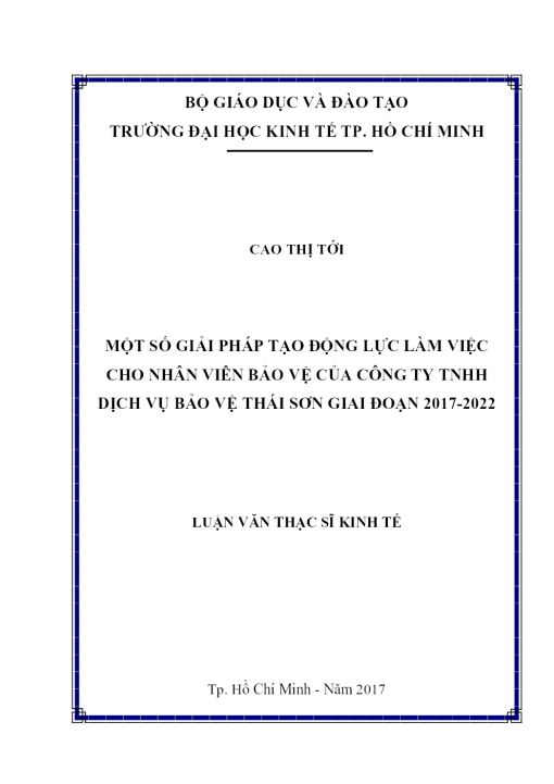 Một Số Giải Pháp Tạo Động Lực Làm Việc Cho Nhân Viên Bảo Vệ Của Công Ty Tnhh Dịch Vụ Bảo Vệ Thái Sơn Giai Đoạn 2017-2022