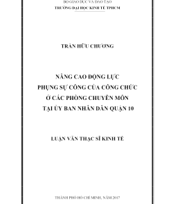 Nâng Cao Động Lực Phụng Sự Công Của Công Chức Ở Các Phòng Chuyên Môn Tại Ủy Ban Nhân Dân Quận 10