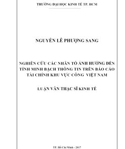 Nghiên Cứu Các Nhân Tố Ảnh Hưởng Đến Tính Minh Bạch Thông Tin Trên Báo Cáo Tài Chính Khu Vực Công Việt Nam