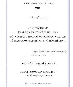 Nghiên Cứu Về Thái Độ Của Người Tiêu Dùng Đối Với Hàng Hóa Có Nguồn Gốc Xuất Xứ Từ Hàn Quốc Tại Thành Phố Hồ Chí Minh