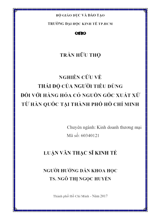 Nghiên Cứu Về Thái Độ Của Người Tiêu Dùng Đối Với Hàng Hóa Có Nguồn Gốc Xuất Xứ Từ Hàn Quốc Tại Thành Phố Hồ Chí Minh