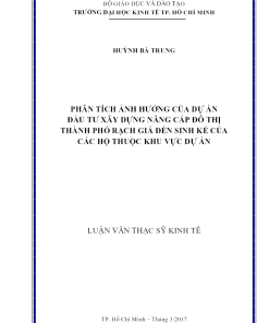 Phân Tích Ảnh Hưởng Của Dự Án Đầu Tư Xây Dựng Nâng Cấp Đô Thị Thành Phố Rạch Giá Đến Sinh Kế Của Các Hộ Thuộc Khu Vực Dự Án