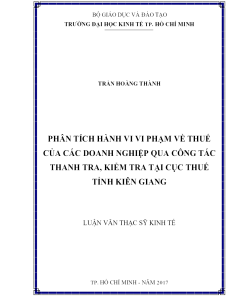 Phân Tích Hành Vi Vi Phạm Về Thuế Của Các Doanh Nghiệp Qua Công Tác Thanh Tra, Kiểm Tra Tại Cục Thuế Tỉnh Kiên Giang