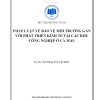 Pháp Luật Về Bảo Vệ Môi Trường Gắn Với Phát Triển Kinh Tế Tại Các Khu Công Nghiệp Ở Cà Mau