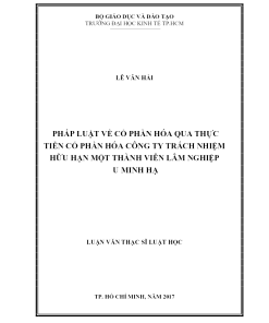 Pháp Luật Về Cổ Phần Hóa Qua Thực Tiễn Cổ Phần Hóa Công Ty Trách Nhiệm Hữu Hạn Một Thành Viên Lâm Nghiệp U Minh Hạ