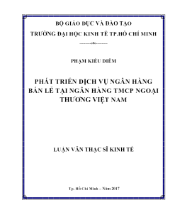 Phát Triển Dịch Vụ Ngân Hàng Bán Lẻ Tại Ngân Hàng Tmcp Ngoại Thương Việt Nam