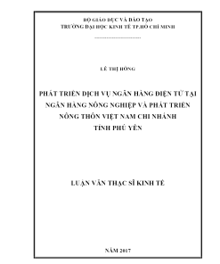 Phát Triển Dịch Vụ Ngân Hàng Điện Tử Tại Ngân Hàng Nông Nghiệp Và Phát Triển Nông Thôn Việt Nam Chi Nhánh Tỉnh Phú Yên