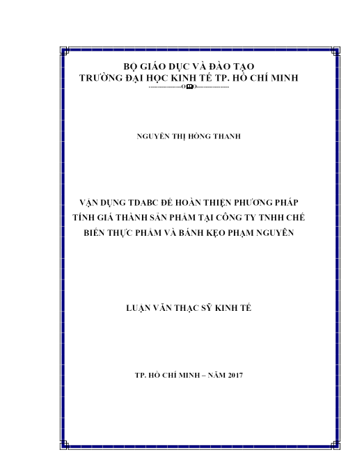 Vận Dụng Tdabc Để Hoàn Thiện Phương Pháp Tính Giá Thành Sản Phẩm Tại Công Ty Tnhh Chế Biến Thực Phẩm Và Bánh Kẹo Phạm Nguyên