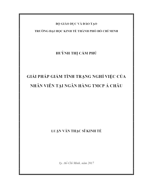 Giải Pháp Giảm Tình Trạng Nghỉ Việc Của Nhân Viên Tại Ngân Hàng Tmcp Á Châu