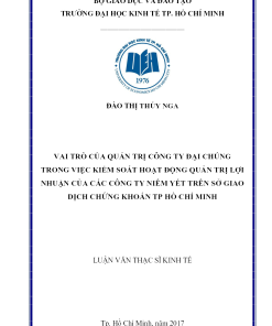Vai Trò Của Quản Trị Công Ty Đại Chúng Trong Việc Kiểm Soát Hoạt Động Quản Trị Lợi Nhuận Của Các Công Ty Niêm Yết Trên Sở Giao Dịch Chứng Khoán Tp Hồ Chí Minh