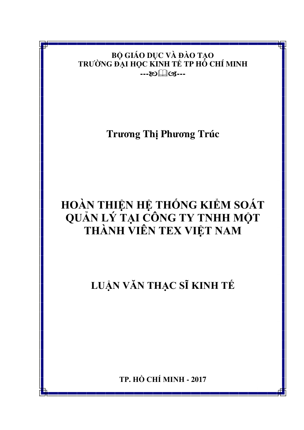 Hoàn Thiện Hệ Thống Kiểm Soát Quản Lý Tại Công Ty Tnhh Một Thành Viên Tex Việt Nam