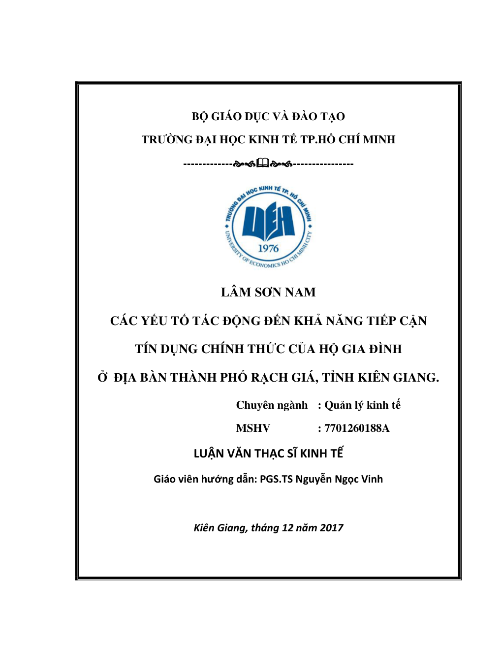 Các Yếu Tố Tác Động Đến Khả Năng Tiếp Cận Tín Dụng Chính Thức Của Hộ Gia Đình Ở Địa Bàn Thành Phố Rạch Giá, Tỉnh Kiên Giang