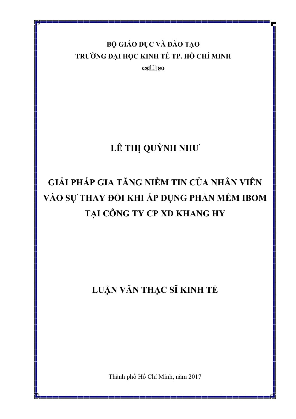 Giải Pháp Gia Tăng Niềm Tin Của Nhân Viên Vào Sự Thay Đổi Khi Áp Dụng Phần Mềm Ibom Tại Công Ty Cp Xd Khang Hy