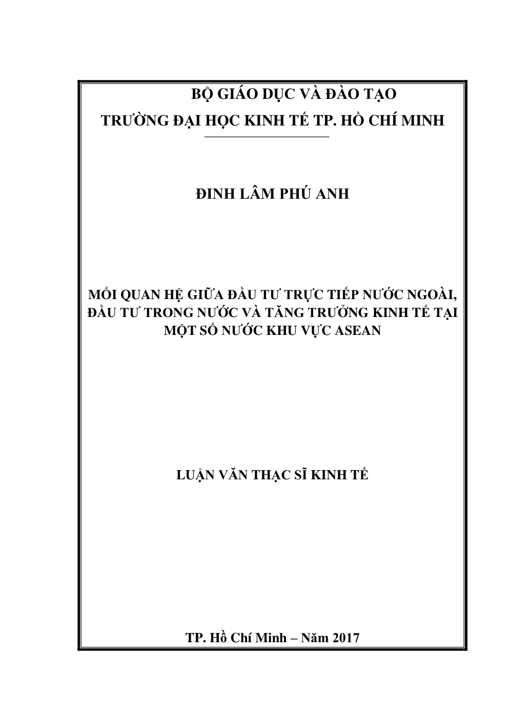 Mối Quan Hệ Giữa Đầu Tư Trực Tiếp Nước Ngoài, Đầu Tư Trong Nước Và Tăng Trưởng Kinh Tế Tại Một Số Nước Khu Vực Asean