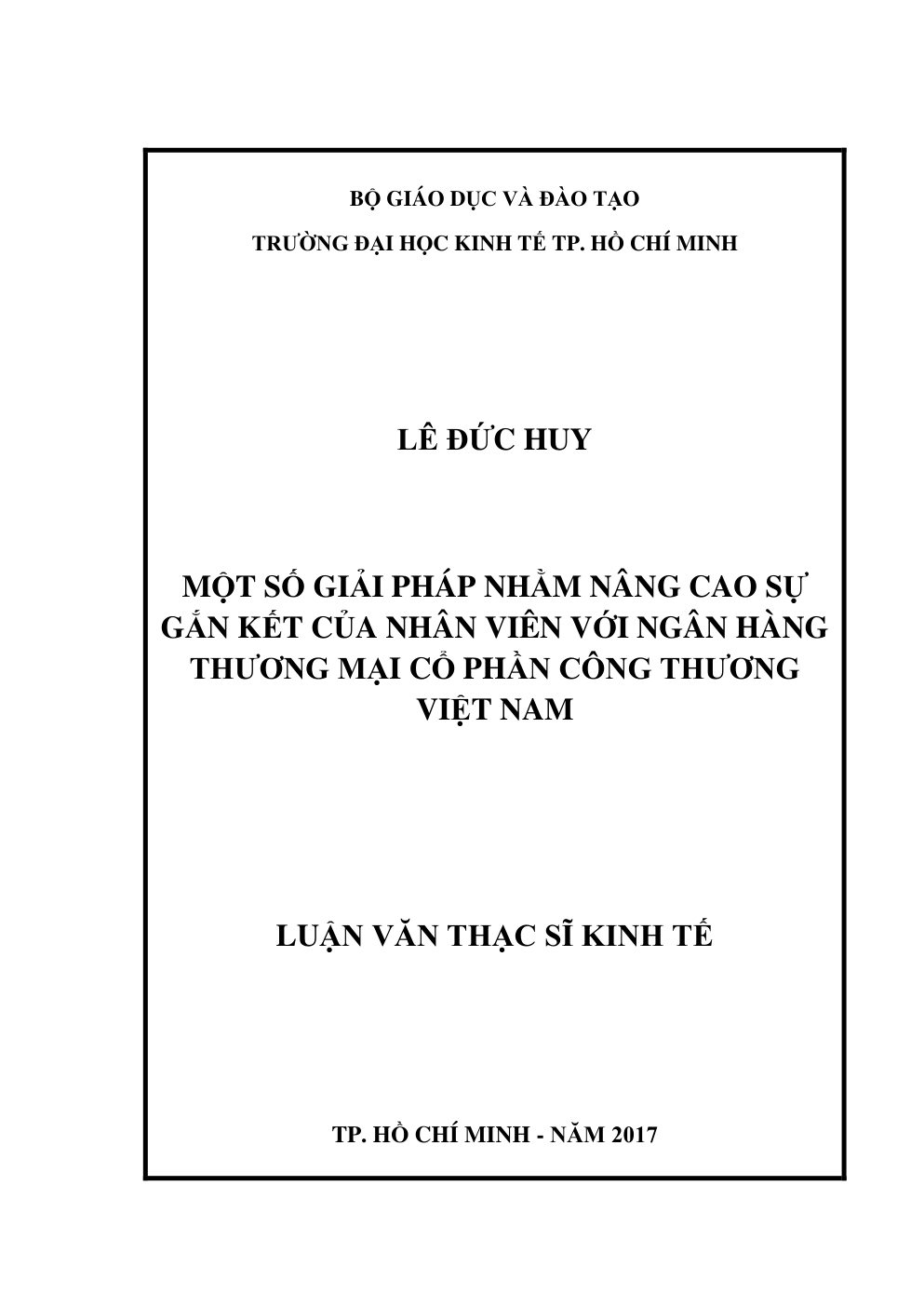 Một Số Giải Pháp Nhằm Nâng Cao Sự Gắn Kết Của Nhân Viên Với Ngân Hàng Thương Mại Cổ Phần Công Thương Việt Nam
