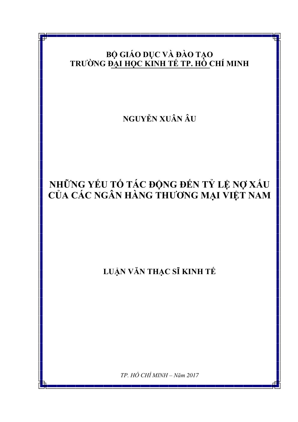 Những Yếu Tố Tác Động Đến Tỷ Lệ Nợ Xấu Của Các Ngân Hàng Thương Mại Việt Nam