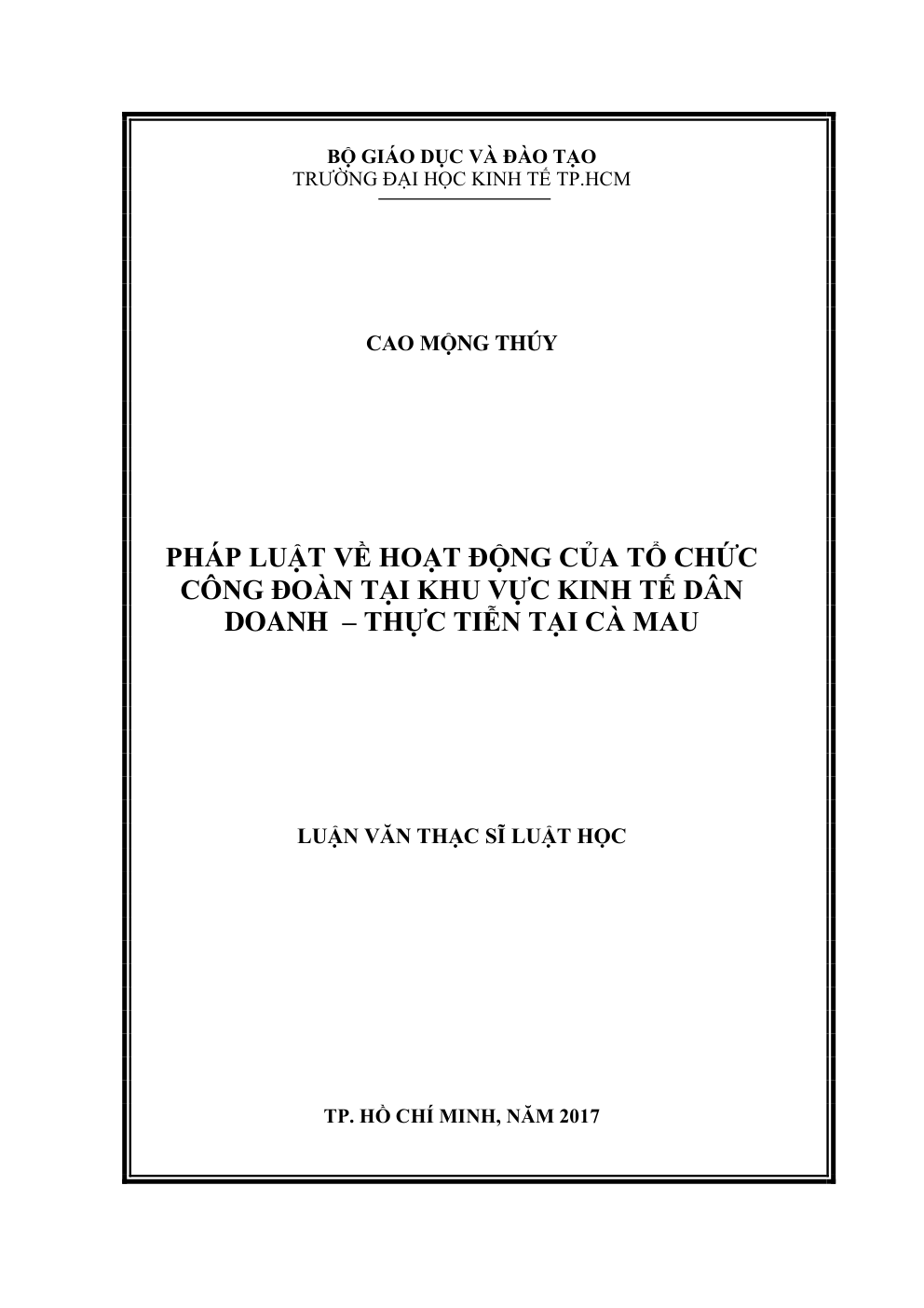 Pháp Luật Về Hoạt Động Của Tổ Chức Công Đoàn Tại Khu Vực Kinh Tế Dân Doanh – Thực Tiễn Tại Cà Mau