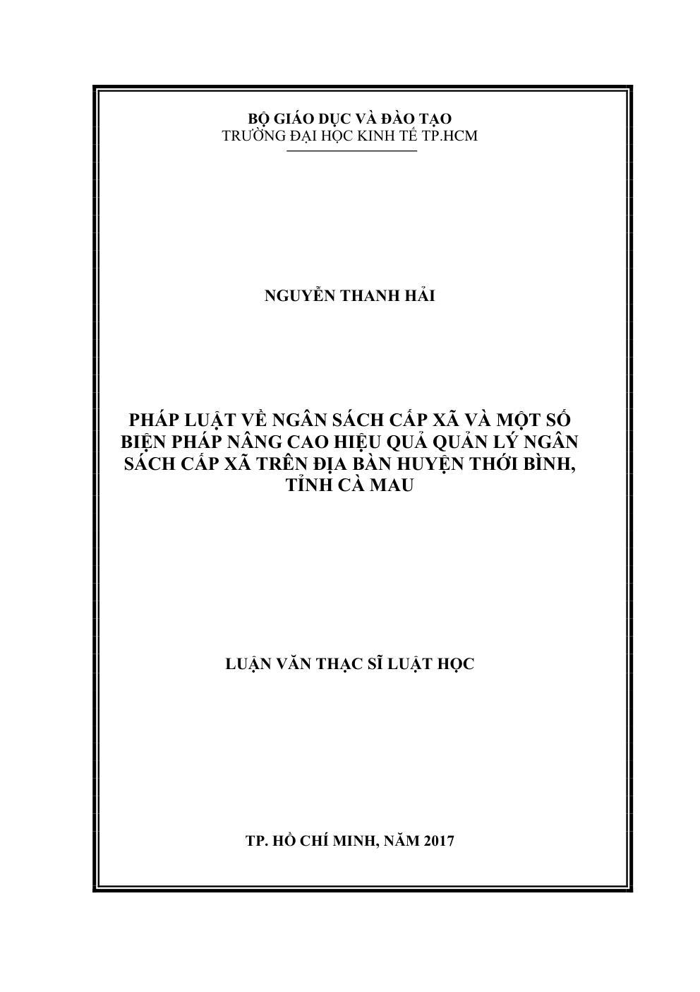 Pháp Luật Về Ngân Sách Cấp Xã Và Một Số Biện Pháp Nâng Cao Hiệu Quả Quản Lý Ngân Sách Cấp Xã Trên Địa Bàn Huyện Thới Bình, Tỉnh Cà Mau