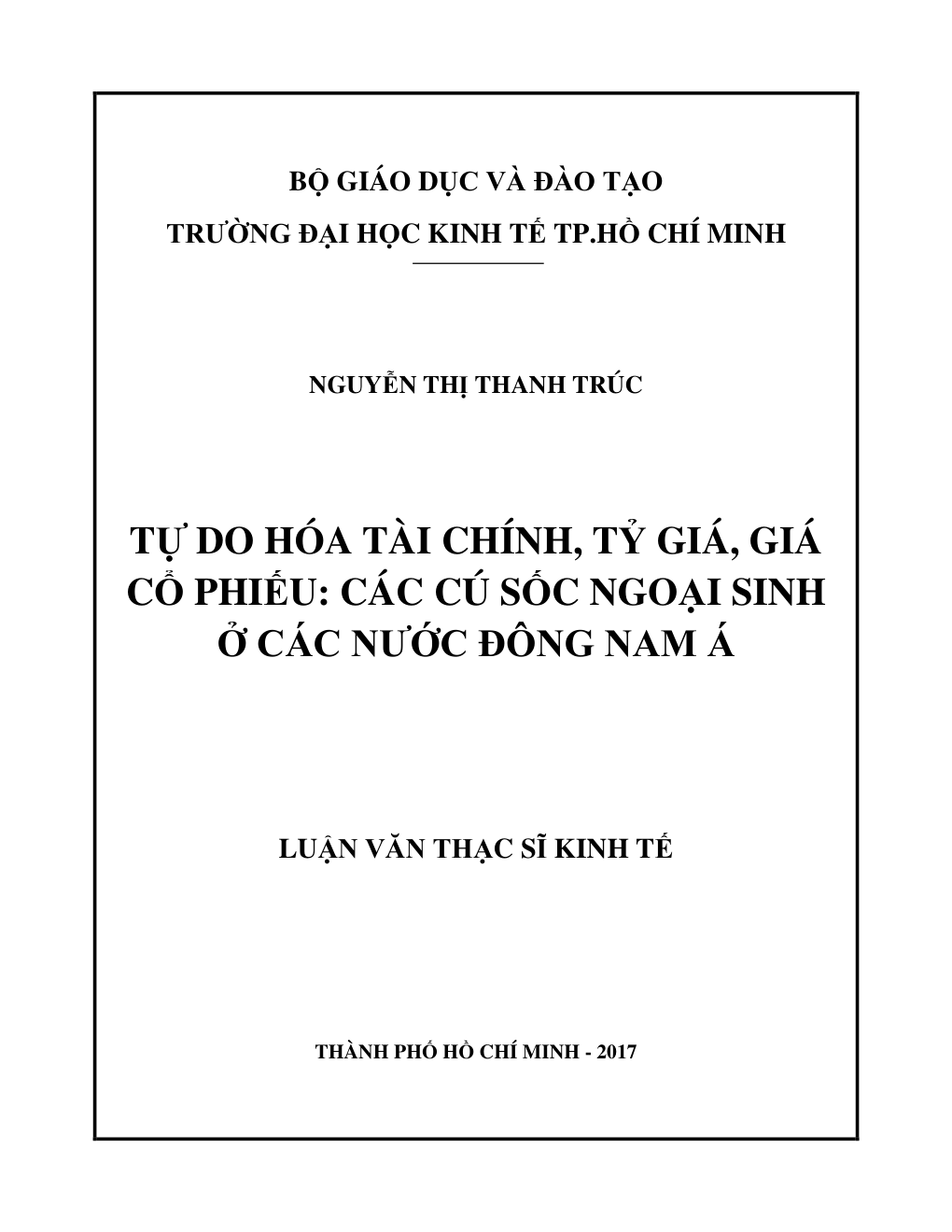 Tự Do Hóa Tài Chính, Tỷ Giá, Giá Cổ Phiếu: Các Cú Sốc Ngoại Sinh Ở Các Nước Đông Nam Á